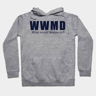 WWMD Hoodie